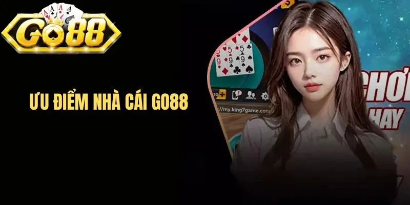 Giới thiệu Go88 về các ưu điểm